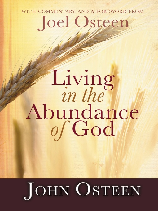 Title details for Living in the Abundance of God by Joel Osteen - Available